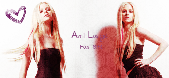 * Avril Lavigne *