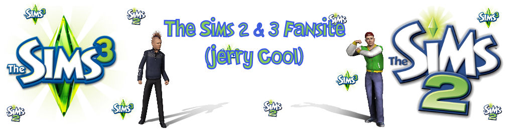 The Sims 2 & 3 Fansite (Jerry Cool)